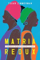 Caribbean Studies Series- Matria Redux