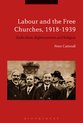 Labour & The Free Churches 1918-1939