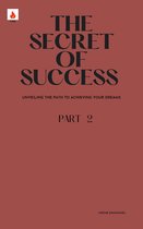 Secret of success 2 - The secrets of success