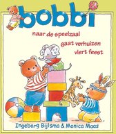 Bobbi boek 3-in-1 (naar de speelzaal, gaat verhuizen en viert feest)