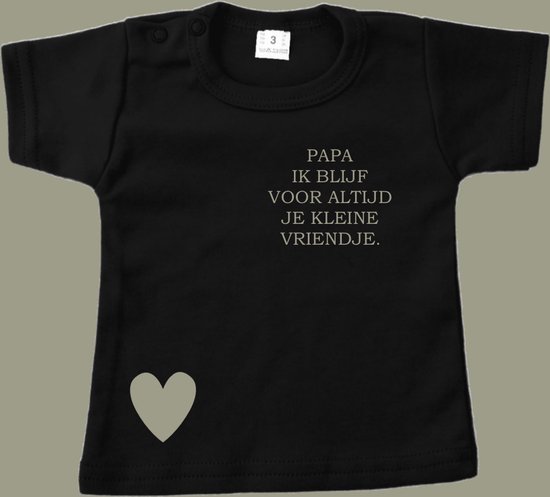 Shirt kind-Papa ik blijf voor altijd je kleine vriendje-Vaderdag cadeau-cadeautje voor papa verjaardag-Maat 86