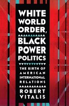 White World Order Black Power Politics