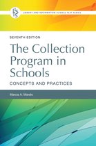 Library and Information Science Text Series-The Collection Program in Schools