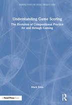 Perspectives on Music Production- Understanding Game Scoring