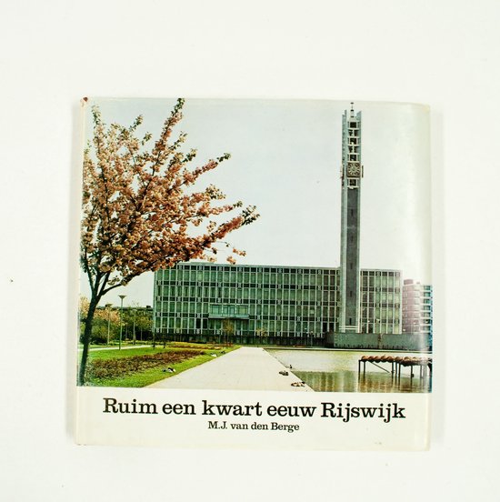 Ruim een kwart eeuw Rijswijk