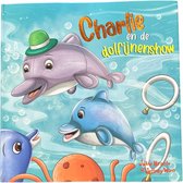 Prentenboek Charlie en de dolfijnenshow