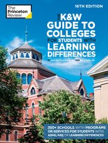 College Admissions Guides-The K&W Guide to Colleges for Students with Learning Differences, 16th Edition