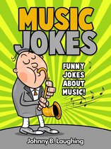 Funny Jokes for Kids - Music Jokes: Funny Jokes About Music