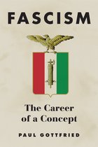 Fascism - The Career of a Concept
