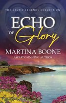 Echo of Glory: An Irish Legends Novel
