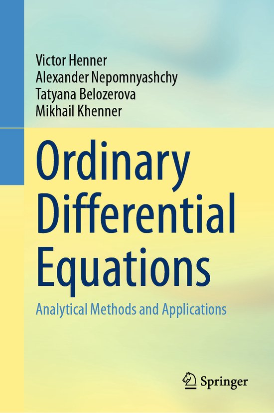 Ordinary Differential Equations 9783031251290 Victor Henner