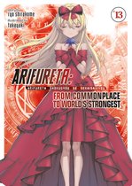 Arifureta: From Commonplace to World's Strongest (Light Novel)- Arifureta: From Commonplace to World's Strongest (Light Novel) Vol. 13