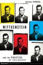 Wittgenstein and the Practice of Philosophy