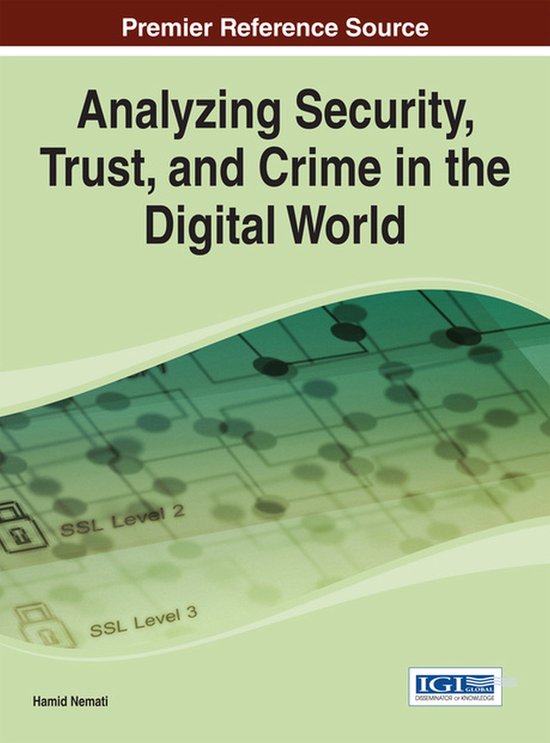 Analyzing Security, Trust, and Crime in The Digital World - cover