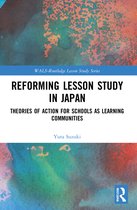WALS-Routledge Lesson Study Series- Reforming Lesson Study in Japan