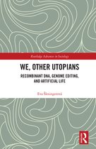 Routledge Advances in Sociology- We, Other Utopians
