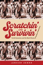 Scratchin' and Survivin'