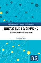 Routledge Studies in Peace and Conflict Resolution- Interactive Peacemaking