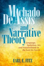 Bucknell Studies in Latin American Literature and Theory- Machado de Assis and Narrative Theory