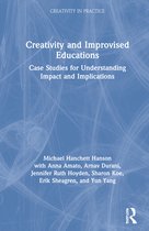Creativity in Practice- Creativity and Improvised Educations
