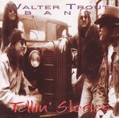 Walter Trout Band – Tellin' Stories