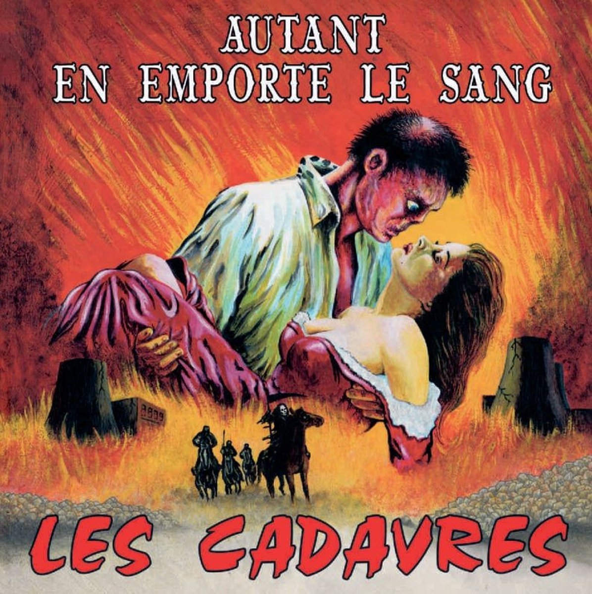 Les Cadavres - Autant En Emporte Le Sang (LP)