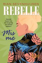 Rebelle 3 - Mis me