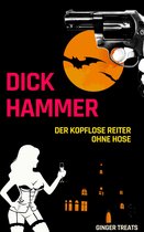 Dick Hammer 1 - Dick Hammer