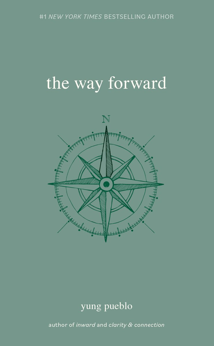 The Inward Trilogy-The Way Forward - Yung Pueblo