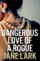 The Marlow Family Secrets 5 - The Dangerous Love of a Rogue (The Marlow Family Secrets, Book 5)