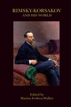 Rimsky–Korsakov and His World