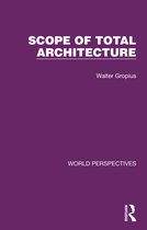 World Perspectives- Scope of Total Architecture