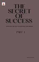 The secret of success 1 - The Secret of success