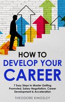 Career Development 7 - How to Develop Your Career