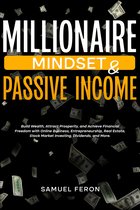 Millionaire Mindset & Passive Income