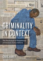 Psychology, Crime, and Justice Series- Criminality in Context