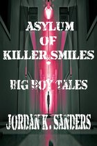 Asylum of Killer Smiles