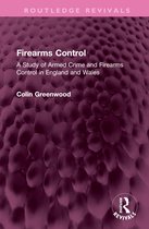 Routledge Revivals- Firearms Control