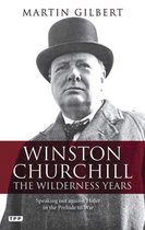 Winston Churchill The Wilderness Years