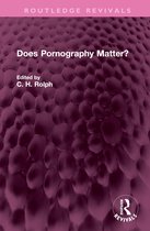 Routledge Revivals- Does Pornography Matter?