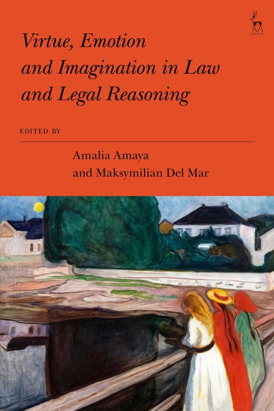 Virtue, Emotion and Imagination in Law and Legal Reasoning - cover