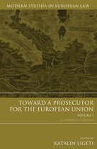 Toward A Prosecutor For The European Union