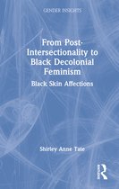 Gender Insights- From Post-Intersectionality to Black Decolonial Feminism