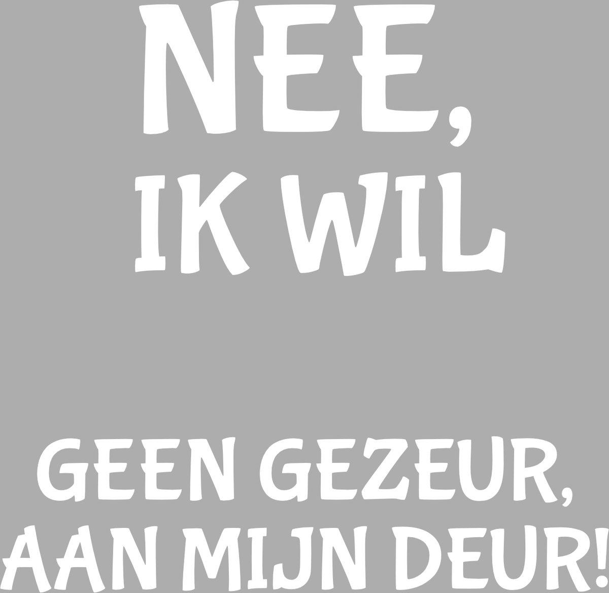 NEE geen gezeur aan de deur colportage wet raamsticker Tegen colportage aan de...