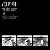 Vox Populi - As I Lay Dying vs Club Junkies (2 LP)