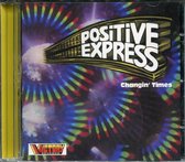 Positive express - changin times - CD