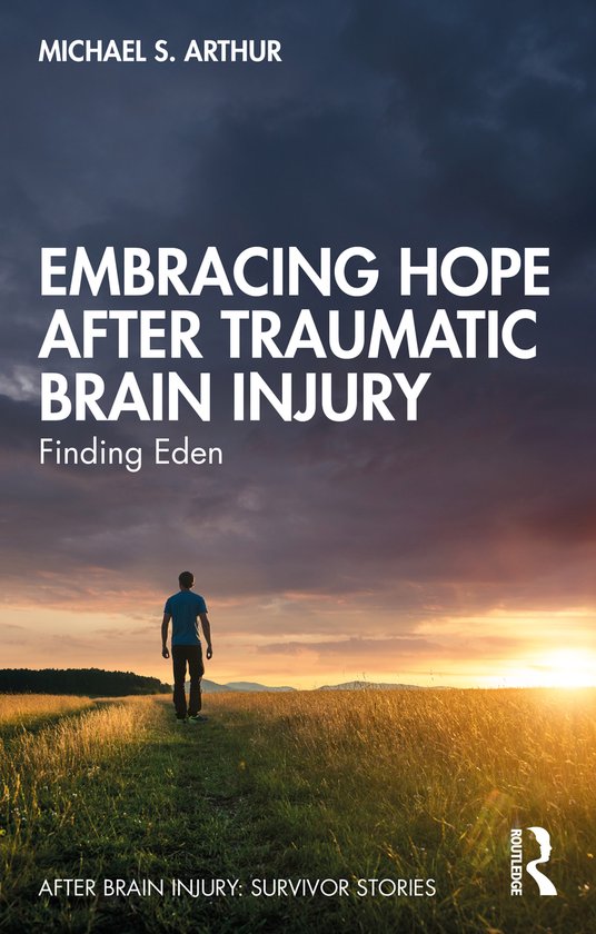 After Brain Injury: Survivor Stories- Embracing Hope After T ... - cover