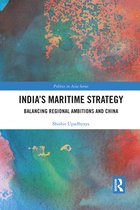 Politics in Asia- India’s Maritime Strategy