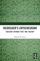 Heidegger’s Entscheidung