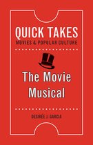 Quick Takes: Movies and Popular Culture-The Movie Musical